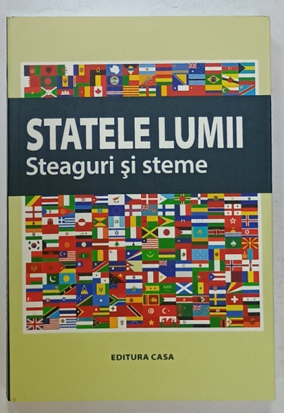 STATELE LUMII , STEAGURI SI STEME , 2016
