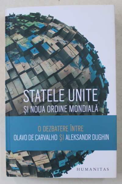 STATELE UNITE SI NOUA ORDINE MONDIALA , O DEZBATERE INTRE OLAVO DE CARVALHO si ALEKSANDR DUGHIN , 2016
