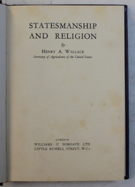 STATESMANSHIP AND RELIGION by HENRY A . WALLACE , 1934