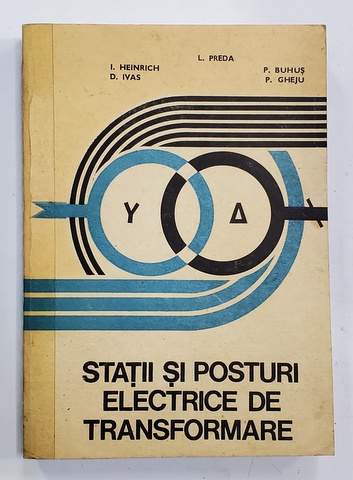 STATII SI POSTURI ELECTRICE DE TRANSFORMARE de  L. PREDA ...P. GHEJU , 1988