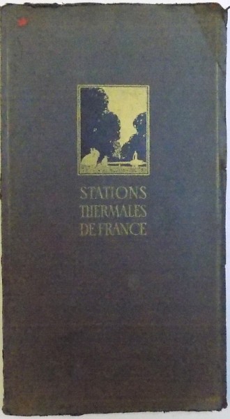 STATIONS THERMALES DE FRANCE  1921
