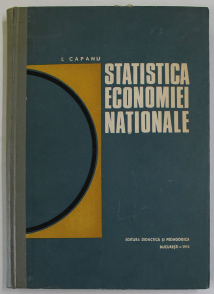 STATISTICA ECONOMIEI NATIONALE de I. CAPANU , 1974