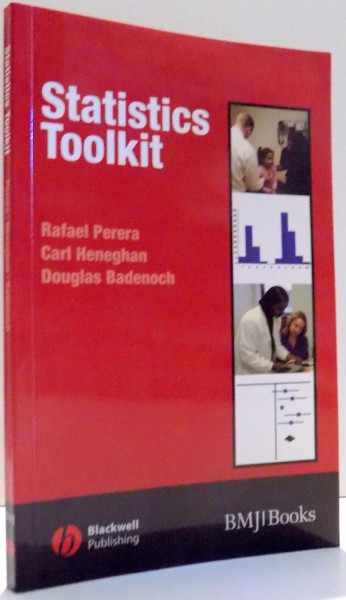 STATISTICS TOOLKIT by RAFAEL PERERA, CARL HENEGHAN, DOUGLAS BADENOCH , 2008