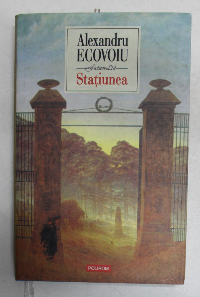 STATIUNEA de ALEXANDRU ECOVOIU , 2007