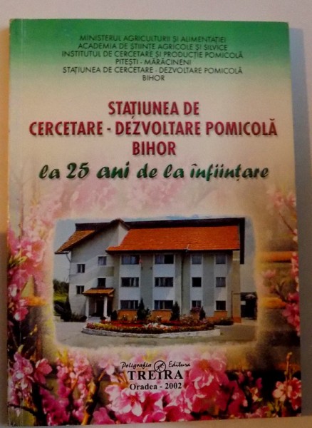 STATIUNEA DE CERCETARE -DEZVOLTARE POMICOLA BIHOR , 2002