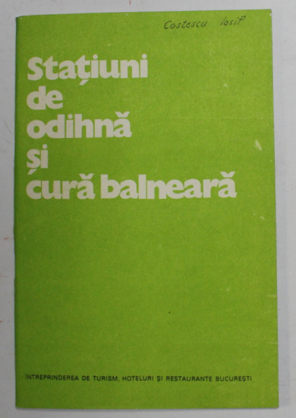 STATIUNI DE ODIHNA SI CURA BALNEARA , GHID ,  ANII '80