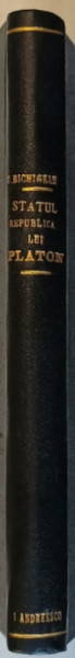 STATUL , REPUBLICA LUI PLATON , VOLUMUL I de VASILE BICHIGEAN , 1923