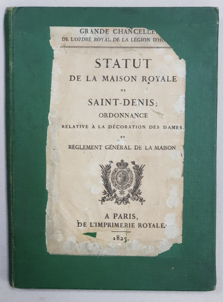 STATUT DE LA MAISON ROYALE DE SAINT-DENIS - PARIS, 1825