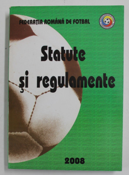 STATUTE SI REGULAMENTE , 2008