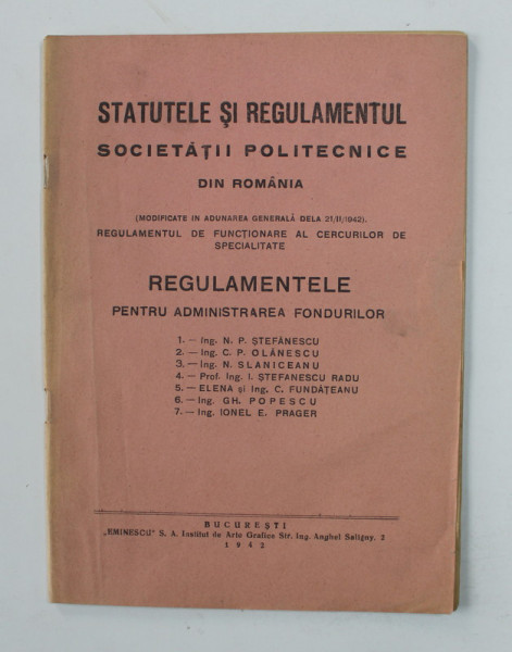 STATUTELE SI REGULAMENTUL SOCIETATII POLITECNICE DIN ROMANIA , 1942