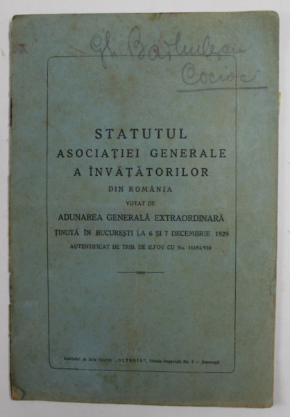 STATUTUL ASOCIATIEI GENERALE A INVATATORILOR DIN ROMANIA VOTAT LA 6 si 7 DECEMBRIE 1929