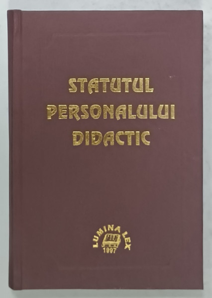 STATUTUL PERSONALULUI DIDACTIC , 1997