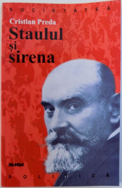 STAULUL SI SIRENA de CRISTIAN PREDA , 2002