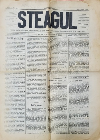 STEAGUL - FOAIA NATIONALISTILOR - DEMOCRATI DIN PRAHOVA , ANUL I , NR. 32 , 15 APRILIE , 1912