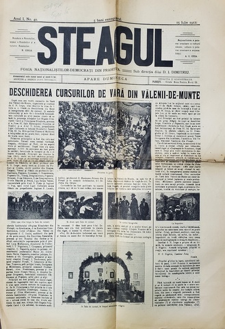 STEAGUL - FOAIA NATIONALISTILOR - DEMOCRATI DIN PRAHOVA , ANUL I , NR. 40 , 15 IULIE , 1912