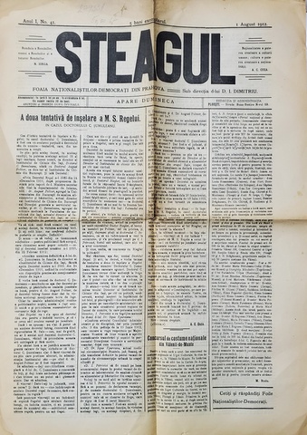 STEAGUL - FOAIA NATIONALISTILOR - DEMOCRATI DIN PRAHOVA , ANUL I , NR. 41 , 1 AUGUST , 1912