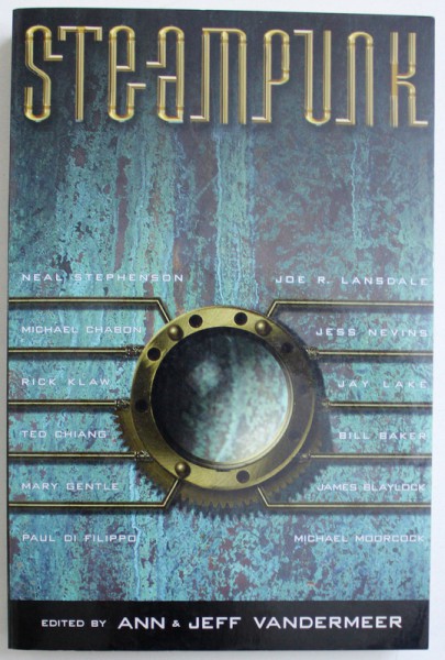 STEAMPUNK , editetd by ANN &amp;  JEFF VANDERMEER , 2008