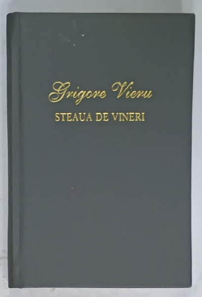 STEAUA DE VINERI , versuri de GRIGORE VIERU , 2004