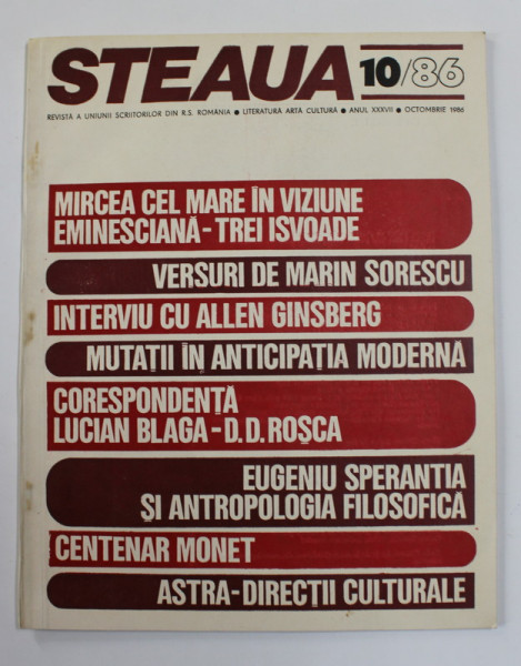 STEAUA , REVISTA  A  UNIUNII SCRIITORILOR DIN R.S. ROMANIA , LITERATURA , ARTA , CULTURA , ANUL XXXVII , NR. 10 , OCTOMBRIE  , 1986