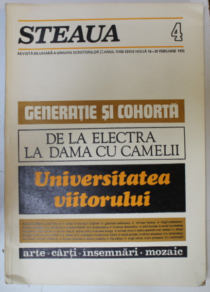 STEAUA, REVISTA BILUNARA A UNIUNII SCRIITORILOR , NR. 4, 16-29 FEBRUARIE , 1972