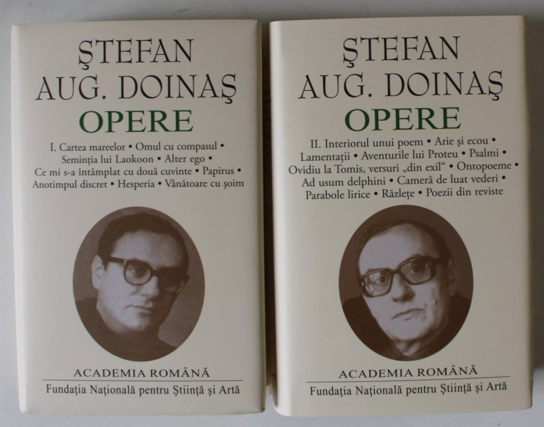 STEFAN AUGUSTIN  DOINAS , OPERE , VOLUMELE I - II ,  EDITIE DE LUX , LEGATURA PIELE , HARTIE DE BIBLIE  2016