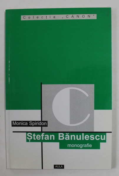 STEFAN BANULESCU - monografie de MONICA SPIRIDON  , 2000