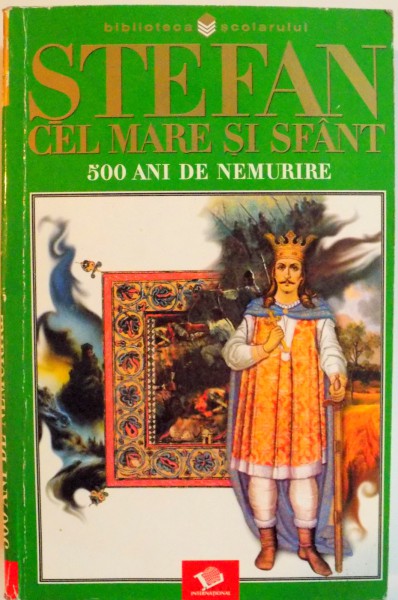 STEFAN CEL MARE SI SFANT, 500 ANI DE NEMURIRE de VIDASCU SI FIII, VALENTINA SOLOVEI, PETRU GHENCEA, 2004