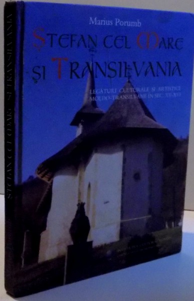 STEFAN CEL MARE SI TRANSILVANIA , 2004 , DEDICATIE*