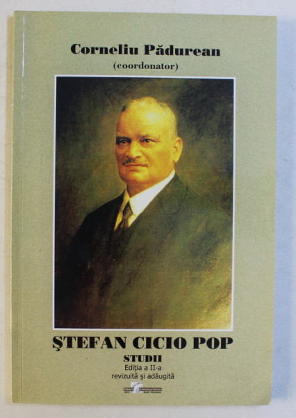 STEFAN CICIO POP - STUDII , coordonator CORNELIU PADUREAN , 2013