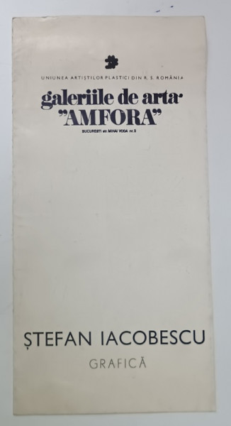 STEFAN IACOBESCU , GRAFICA , CATALOG DE EXPOZITIE , 1975