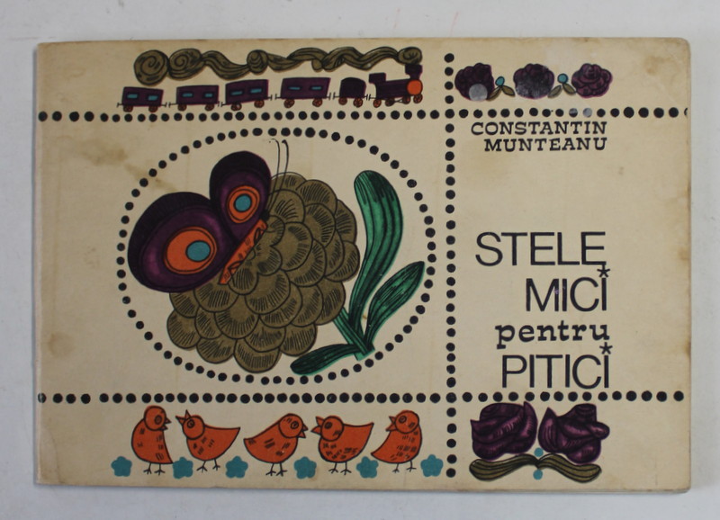 STELE MICI PENTRU PITICI de CONSTANTIN MUNTEANU , 1968
