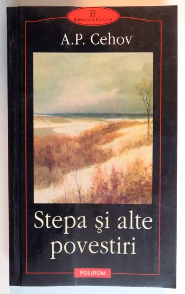 STEPA SI ALTE POVESTIRI de A.P. CEHOV , 2001