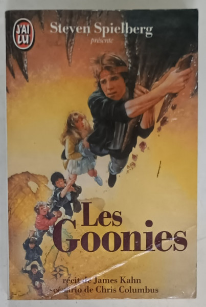 STEVEN SPIELBERG PRESENTE : LES GOONIES , recit de JAMES KAHN , scenario de CHRIS COLUMBUS , 1985