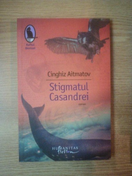STIGMATUL CASANDREI de GINGHIZ AITMATOV