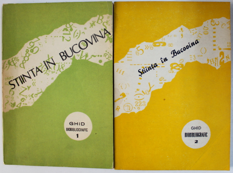 STIINTA  IN BUCOVINA  - GHID BIOBIBLIOGRAFIC , VOL. I - II , 1982 - 1983