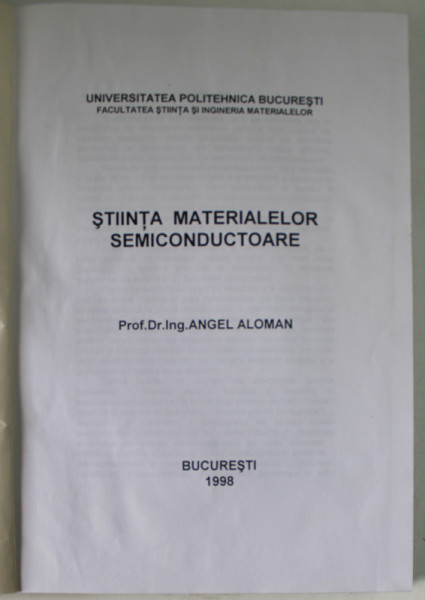 STIINTA MATERIALELOR SEMICONDUCTOARE de ANGEL ALOMAN , 1998