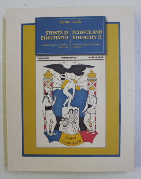 STIINTA SI ETNICITATE II / SCIENCE AND ETHNICITY II de MARIUS TURDA , 2019