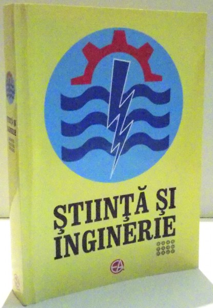 STIINTA SI INGINERIE , VOL 12 de MIRCEA BEJAN , 2007