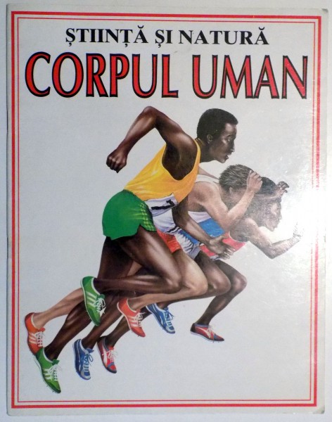 STIINTA SI NATURA, CORPUL UMAN de SUSAN MEREDITH, ANN GOLDMAN, TOM LISSAUER , 1998
