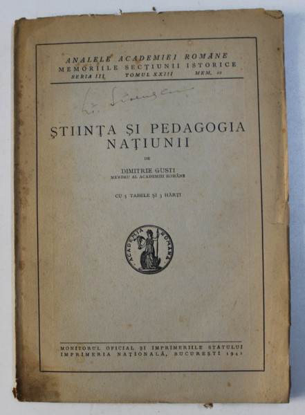 STIINTA SI PEDAGOGIA NATIUNII de DIMITRI GUSTI , 1941