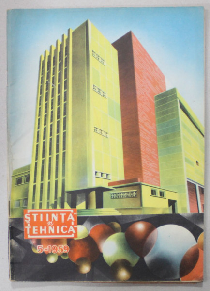 STIINTA SI TEHNICA , REVISTA , NUMARUL 5 , 1959