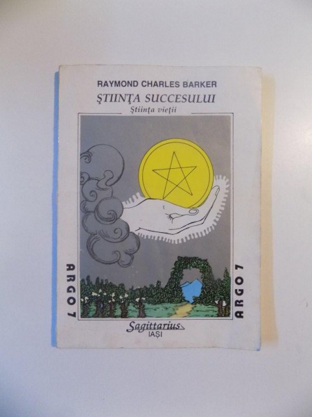 STIINTA SUCCESULUI , STIINTA VIETII de RAYMOND CHARLES BARKER , 1995