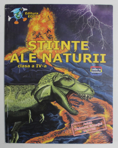 STIINTE ALE NATURII , CLASA A IV - A , editie coordonata de DANIELA STEFAN , 2014