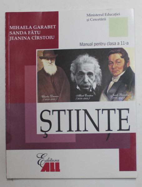 STIINTE , MANUAL PENTRU CLASA A - XI -A de MIHAELA GARABET ...JEANINA CIRSTOIU , 2006