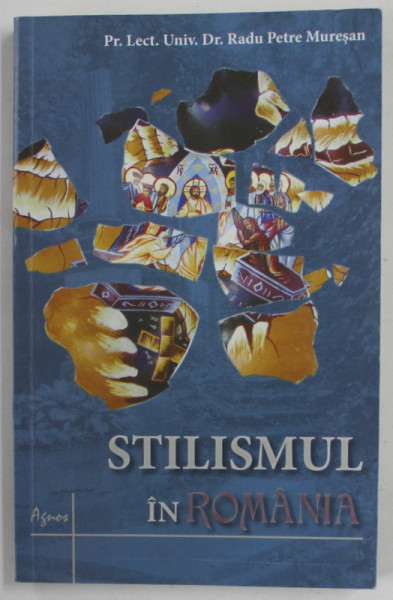 STILISMUL IN ROMANIA de RADU PETRE MURESAN , 2012
