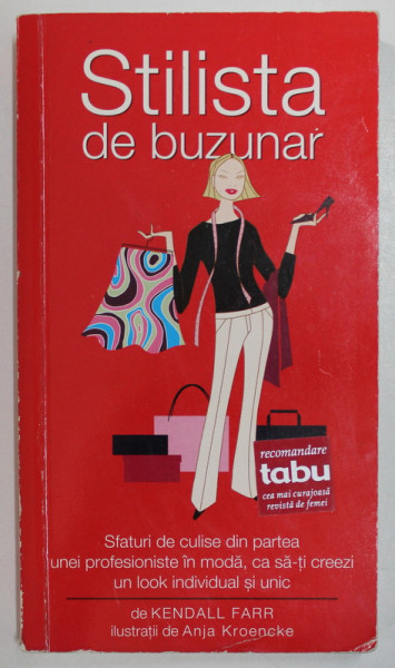 STILISTA DE BUZUNAR de KENDALL FARR , 2006