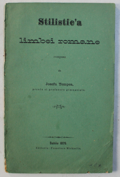STILISTIC ' A LIMBEI ROMANE , compusa de JOSEFU TEMPEA , 1876