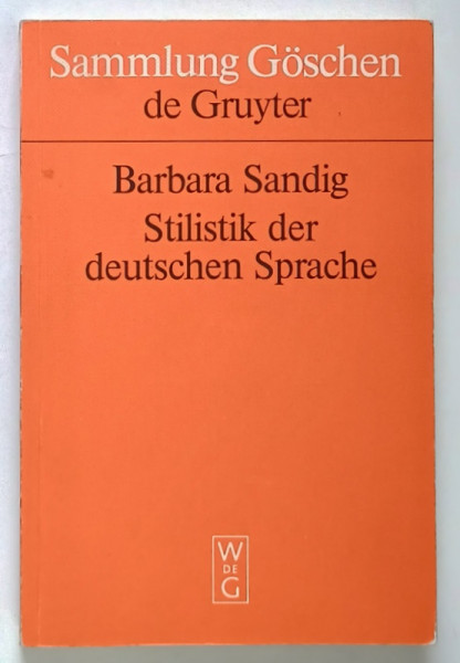 STILISTIK DER DEUTSCHEN SPRACHE von BARBARA SANDIG , 1986
