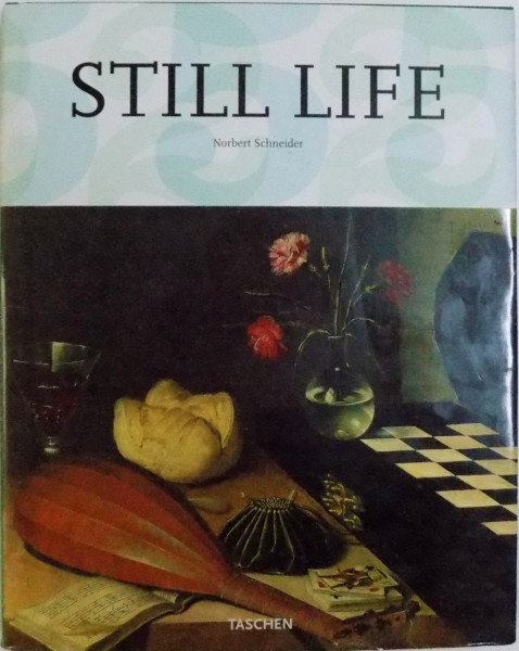 STILL LIFE by NORBERT SCHNEIDER , 2009