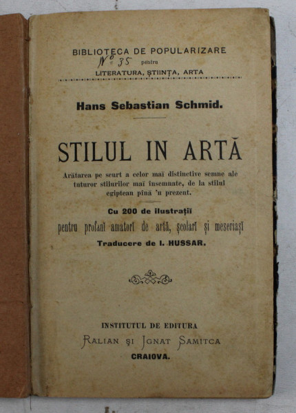 STILUL IN ARTA de HANS SEBASTIAN SCHMID , cu 200 ilustratii , 1895